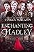 Enchanting Hadley by Jessica Sorensen Enchanting Hadley by Jessica Sorensen