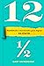 Doce y medio (Twelve and a half Spanish Edition): Habilidades emocionales para lograr el éxito