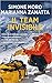 Il team invisibile. Come di...