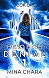 Denial (Hero High Book 1) Denial (Hero High Book 1)