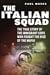 The Italian Squad by Paul Moses