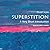 Superstition: A Very Short ...