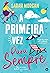 A Primeira Vez para Sempre (Portuguese Edition)