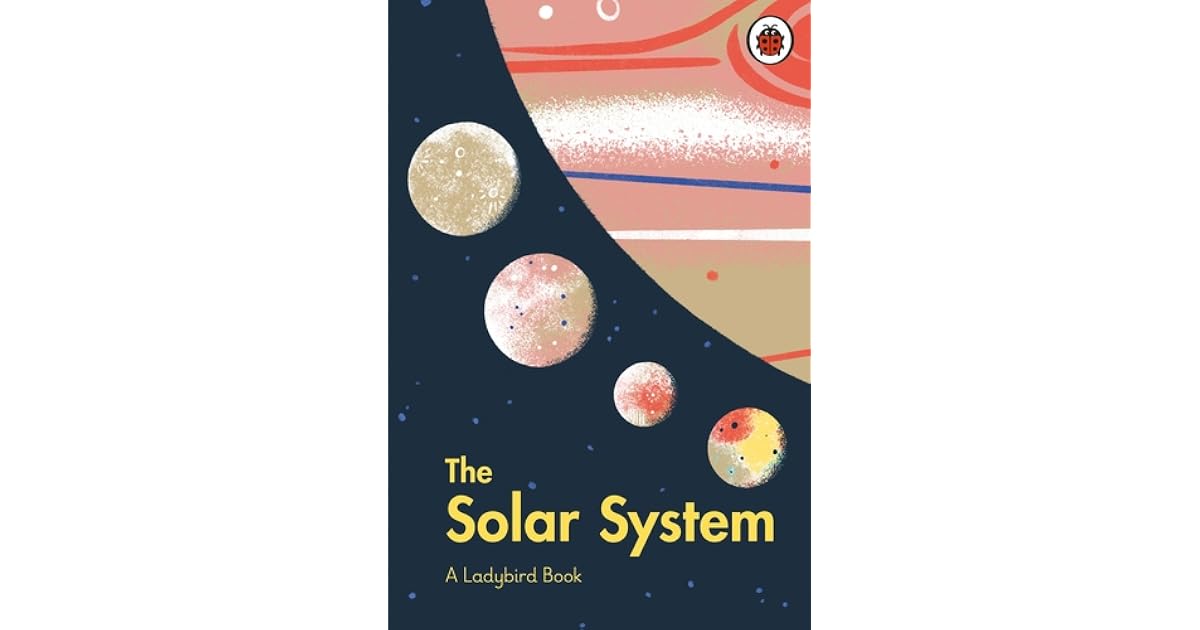 The Solar System (A Ladybird Book) by Stuart Atkinson