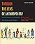 Through the Lens of Anthropology: An Introduction to Human Evolution and Culture, Third Edition