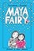 Maya Fairy