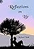 Reflections on Life: A collection of twenty-four short stories