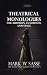 Theatrical Monologues for A...