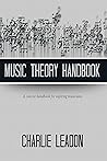 Music Theory Handbook: A Concise Handbook for Aspiring Musicians. Music Theory Handbook: A Concise Handbook for Aspiring Musicians.