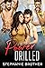 Power Drilled (Roommates, #8)