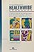 Healthwise Handbook: A Self...