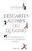 Descartes au pays du QI Gong: Les neurosciences et les arts énergétiques taoïstes