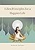 5 Zen Principles For A Happ...