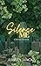 Silence Me by Ashley  Mack