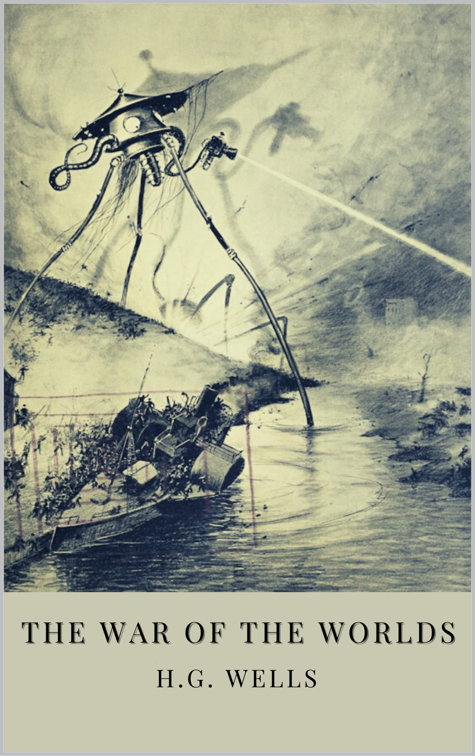 The War Of The Worlds: The Original 1898 Classic