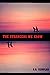 THE STRANGERS WE KNOW