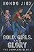Gold, Girls, and Glory: The Complete Series