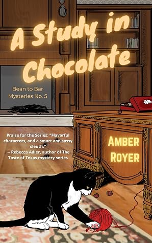 A Study in Chocolate (Bean to Bar Mystery, #5)