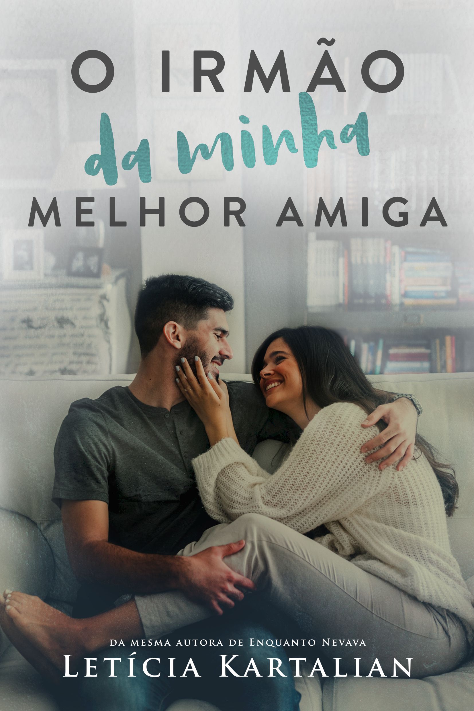 O Irmão da Minha Melhor Amiga
