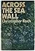 Across the Sea Wall