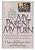 My Parent, My Turn