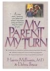My Parent, My Turn My Parent, My Turn