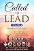 Called to Lead : Volume 2