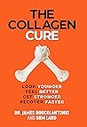 The Collagen Cure...