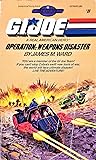 Operation: Weapons Disaster (G.I. Joe: Find Your Fate, #11)