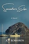 Somewhere Else: A Novel