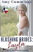 Layla (The Blushing Brides of Brennan County, Season One #1) 