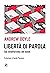 Libertà di parola by Andrew Doyle