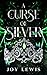 A Curse of Silver