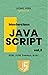 Masterclass en JavaScript: JavaScript avanzado: DOM, BOM, Eventos, AJAX, Funciones de Fecha y Matemáticas (Masterclass en JavaScript con jQuery, NodeJS y Angular nº 2) (Spanish Edition)