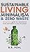 Sustainable Living, Minimal...