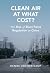 Clean Air at What Cost?: The Rise of Blunt Force Regulation in China (Cambridge Studies in Law and Society)