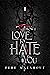 How I Love To Hate You