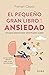 El pequeño gran libro de la...