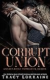 Corrupt Union by Tracy Lorraine
