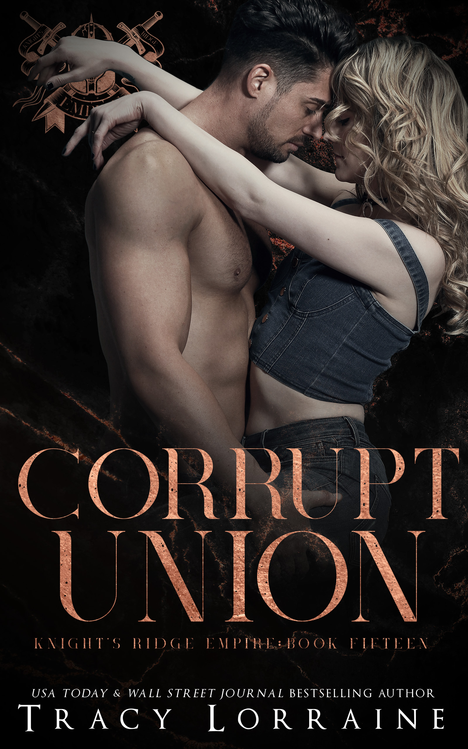 Corrupt Union (Knight's Ridge Empire, #15; Corrupt Trilogy, #3)