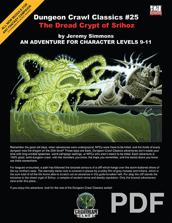 The Dread Crypt of Srihoz (Dungeon Crawl Classics, #25)