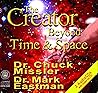 Creator Beyond Time & Space