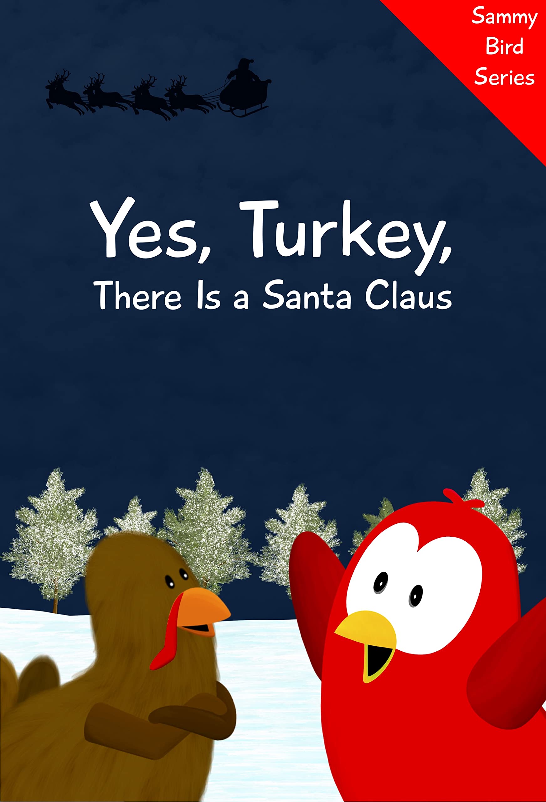 Yes, Turkey, There Is a Santa Claus (Sammy Bird)