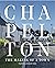 Chapelton: The Making of a ...