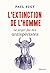 L'Extinction de l'homme : le projet fou des antispécistes