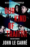 Our kind of traitor