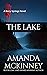 The Lake by Amanda    McKinney