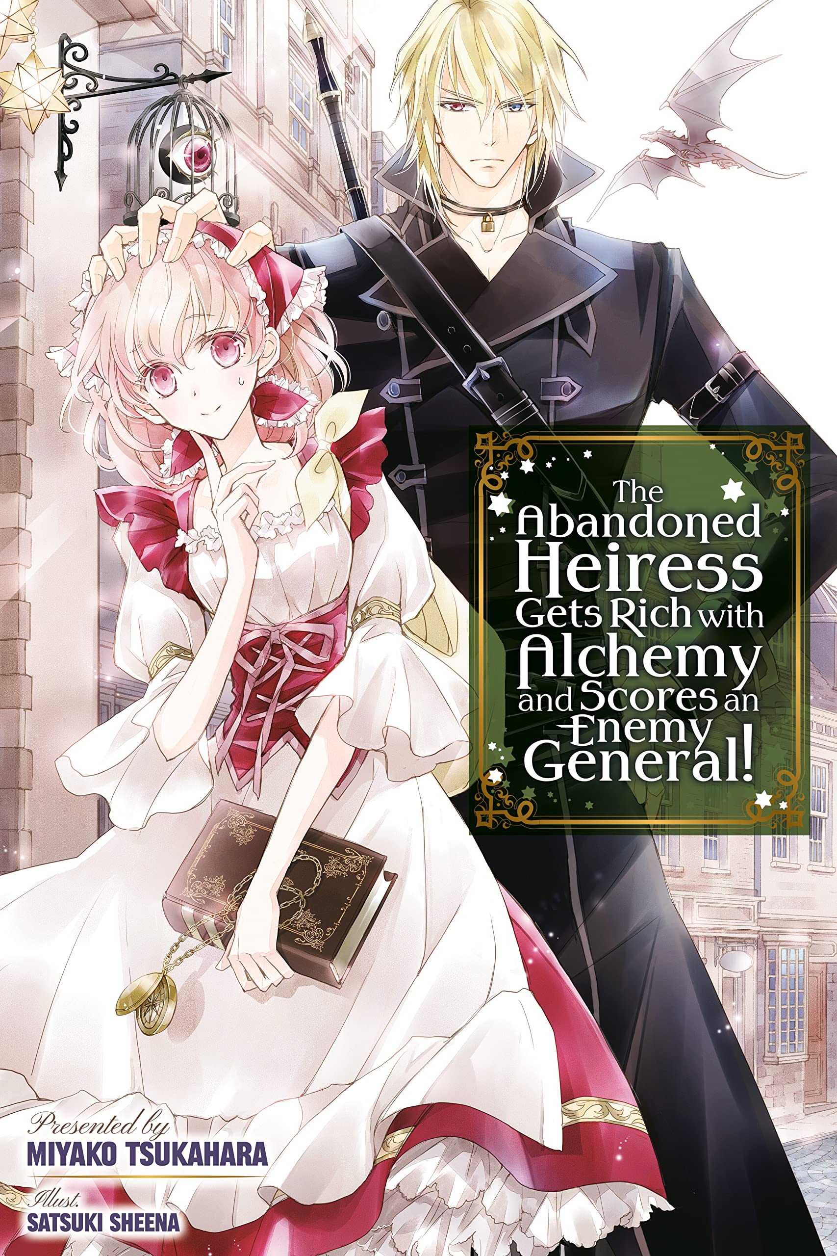The Abandoned Heiress Gets Rich with Alchemy and Scores an Enemy General! Volume 1 (Kindle Edition)
