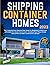 Shipping Container Homes: T...