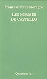 Les normes de Castelló